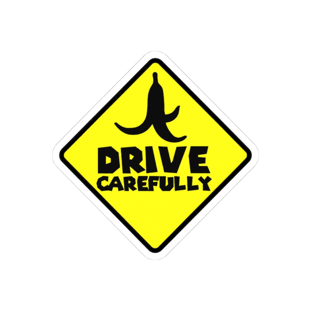 Drive Carefully